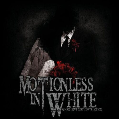 Motionless In White - When Love Meets Destruction (LP-Vinilo)