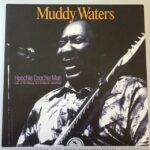 Muddy Waters - Hoochie Coochie Man - Live at The Rising Sun Celebrity (LP-Vinilo)