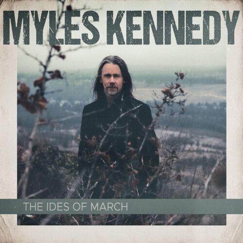 Myles Kennedy - The Ides Of March (2 LP-Vinilo)
