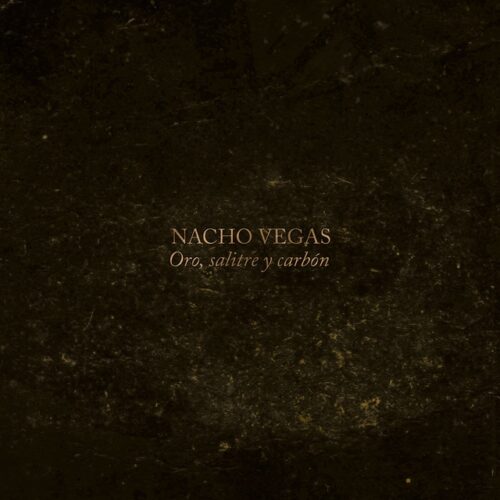 Nacho Vegas - Oro