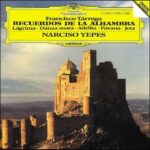 Narciso Yepes - Tárrega: Recuerdos De La Alhambra;/ Lágrima; Danza Mora; Adelita; Pavana; Jota (CD)