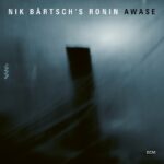 Nik Bartsch - Ronin - Awase (LP-Vinilo)