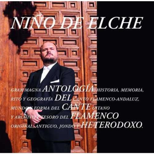 Niño de Elche - Antología del Cante Flamenco Heterodoxo (2 CD)