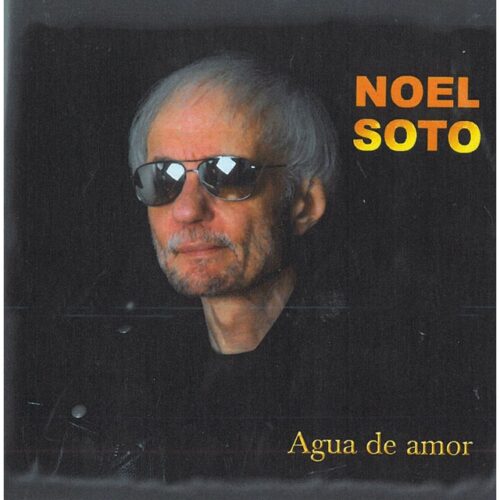 Noel Soto - Agua De Amor (CD)