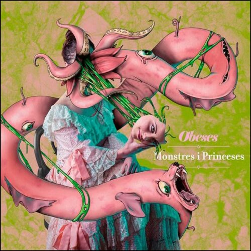 Obeses - Monstres I Princeses (CD)