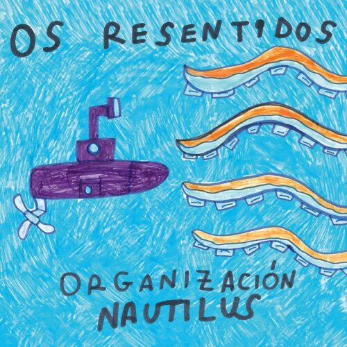 Os Resentidos - Organización Nautilus (LP-Vinilo)