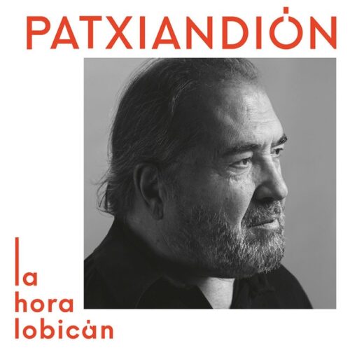 Patxi Andión - La hora lobicán (Edición Coleccionista) (CD)