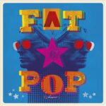 Paul Weller - Fat Pop (Volume 1) (Edición Limitada Box) (3 CD)
