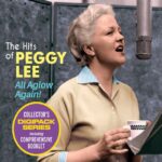 Peggy Lee - The Hits of Peggy Lee: All Aglow Again! (CD)