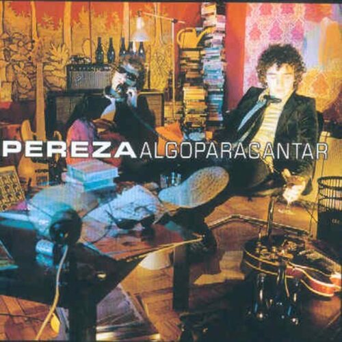 Pereza - Algo Para Cantar (LP-Vinilo)