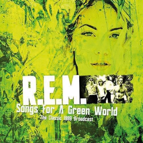 R.E.M. - Songs For A Green World: Best Of The Classic 1989 Broadcast Live (LP-Vinilo 180 g)