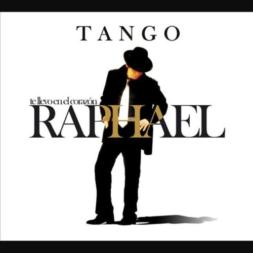 Raphael - Te Llevo En El Corazón - Tango (CD)