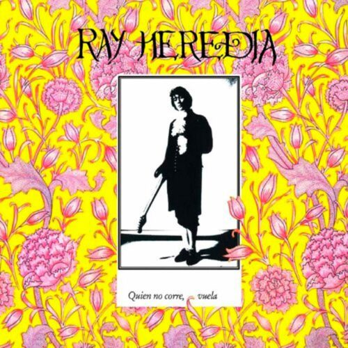 Ray Heredia - Quien no corre