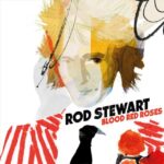 Rod Stewart - Blood Red Roses (2 LP-Vinilo)