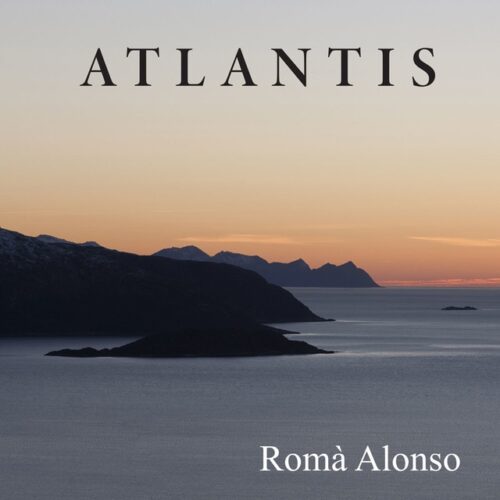 Romà Alonso - Atlantis (CD)