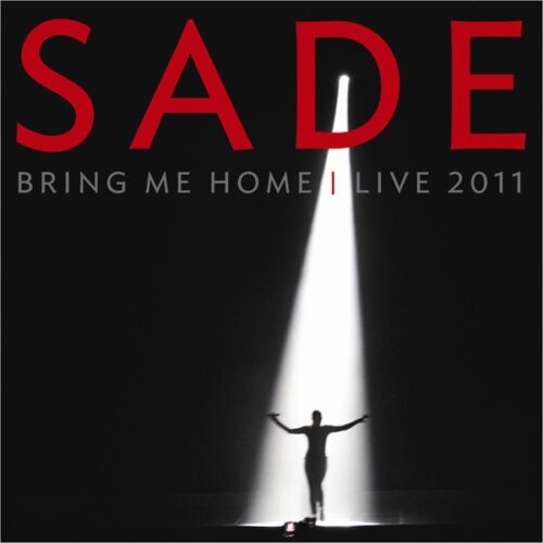 Sade - Bring me home - Live 2011 (DVD + CD)