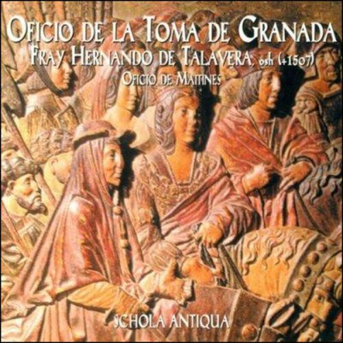 Schola Antiqua - Oficio de la toma de Granada (CD)