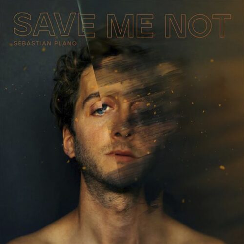 Sebastian Plano - Save Me Not (LP-Vinilo)