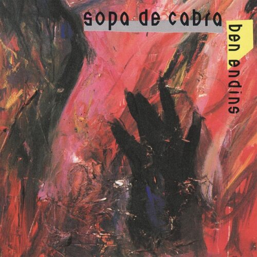 Sopa De Cabra - Ben Endins (CD)