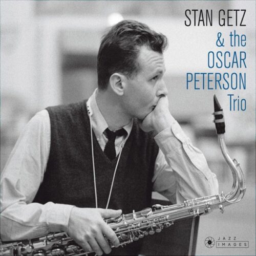 Stan Getz - And the Oscar Peterson Trio (CD)