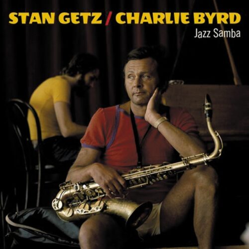 Stan Getz - Jazz Samba w/ Charlie Byrd (CD)