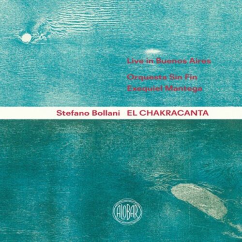 Stefano Bollani - El Chakracanta w/ Orquesta Sin Fin & E. Mantega (CD)