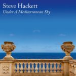 Steve Hackett - Under A Mediterranean Sky (CD + 2 LP-Vinilo)