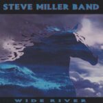 Steve Miller Band - Wide River (LP-Vinilo)