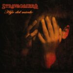 Stravaganzza - Hijo Del Miedo (LP-Vinilo)
