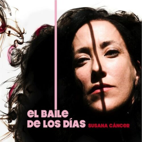 Susana Cáncer - El baile de los días (CD)