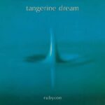 Tangerine Dream - Rubycon - Remastered 2018 (CD)