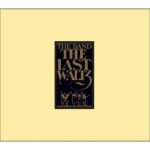 The Band - The Last Waltz (2 CD)