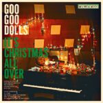 The Goo Goo Dolls - It'S Christmas All Over (CD)