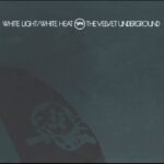 The Velvet Underground - White Light / White Heat (CD)