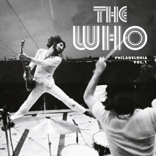 The Who - Philadelphia Vol.1 (2 LP-Vinilo)