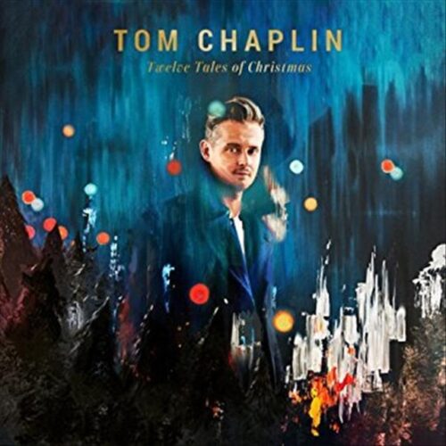 Tom Chaplin - Twelve Tales Of Christmas (CD)