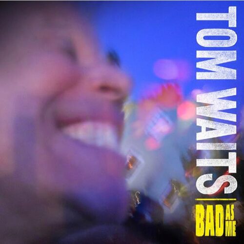 Tom Waits - Bad As Me (Remastered) (LP-Vinilo)