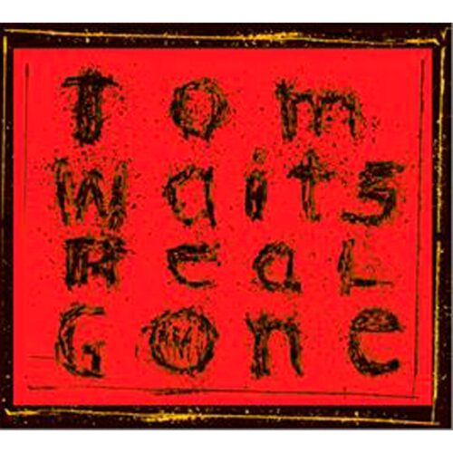 Tom Waits - Real Gone (Remixed) (2 LP-Vinilo)