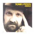Tomeu Penya - Arrels (CD)