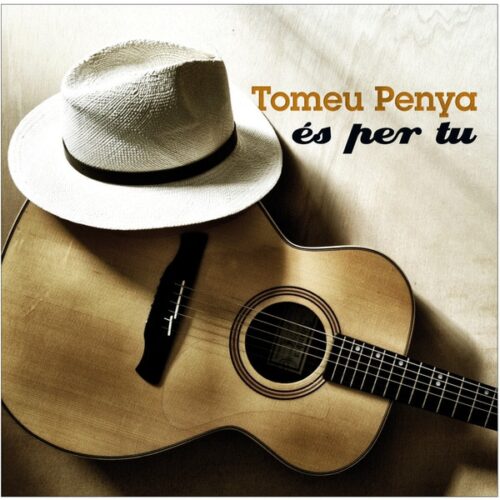 Tomeu Penya - Es per tu (CD)