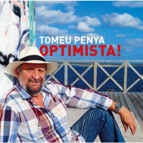 Tomeu Penya - Optimista! (CD)