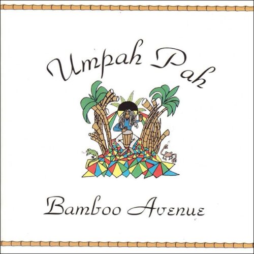 Umpah-Pah - Bamboo Avenue (CD)