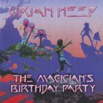 Uriah Heep - The Magicians Birthday Party (2 LP-Vinilo)