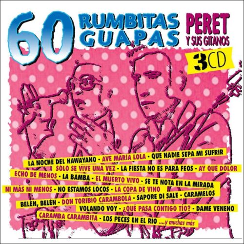 Varios - 60 Rumbitas Guapas - Peret y Sus Gitanos (CD)