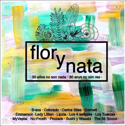 Varios - Flor Y Nata - 30 años no son nada· 30 anys no són res (CD)