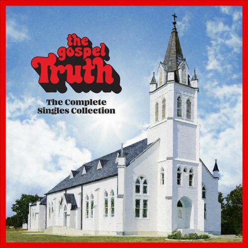 Varios - The Gospel Truth: Complete Singles Collection (CD)