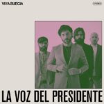 Viva Suecia - La Voz Del Presidente (LP-Vinilo 7'')
