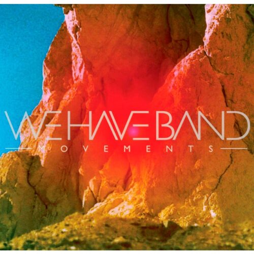 We Have Band - Movements (LP-Vinilo)