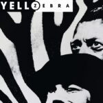 Yello - Zebra (Edición Limitada) (Reissue 2021) (LP-Vinilo)